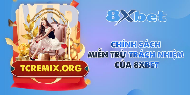 Chính sách miễn trừ trách nhiệm 