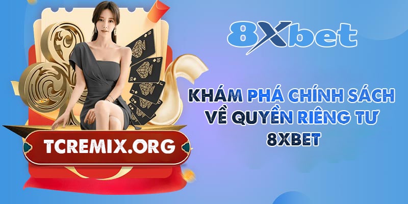 Khám phá chính sách về quyền riêng tư thông tin